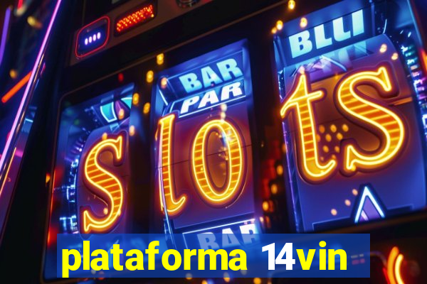 plataforma 14vin